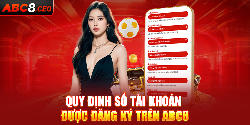 Quy định số tài khoản được đăng ký trên ABC8